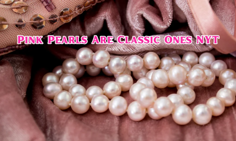 pink pearls are classic ones nyt